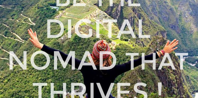 How to Be a Digital Nomad and Thrive