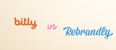 Bitly vs Rebrandly: Which Custom Link Shortener is the Best?